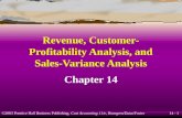 14 - 1 ©2003 Prentice Hall Business Publishing, Cost Accounting 11/e, Horngren/Datar/Foster Revenue, Customer- Profitability Analysis, and Sales-Variance.