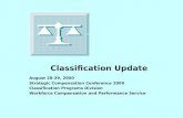 August 28-29, 2000 Strategic Compensation Conference 2000 Classification Programs Division Workforce Compensation and Performance Service Classification.