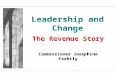 Leadership and Change The Revenue Story Commissioner Josephine Feehily.