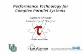 Performance Technology for Complex Parallel Systems Sameer Shende University of Oregon.