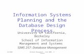 9/6/2001Database Management – Fall 2000 – R. Larson Information Systems Planning and the Database Design Process University of California, Berkeley School.