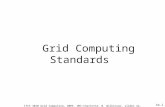 4a.1 Grid Computing Standards ITCS 4010 Grid Computing, 2005, UNC-Charlotte, B. Wilkinson, slides 4a.
