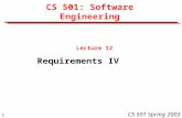 1 CS 501 Spring 2003 CS 501: Software Engineering Lecture 12 Requirements IV.