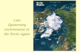 Late Quaternary environments in the Arctic region.