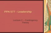 PPA 577 - Leadership Lecture 2 – Contingency Theory.