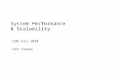 System Performance & Scalability i206 Fall 2010 John Chuang.