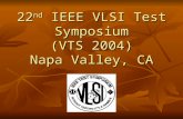 22 nd IEEE VLSI Test Symposium (VTS 2004) Napa Valley, CA.