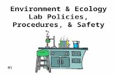 Environment & Ecology Lab Policies, Procedures, & Safety 01.