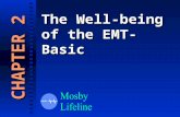 The Well-being of the EMT-Basic CHAPTER 2. Emotional Aspects of Emergency Care Death and Dying.