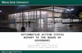 AFFIRMATIVE ACTION STATUS REPORT TO THE BOARD OF GOVERNORS Presented by Christopher Jones, Director Office of Equal Opportunity Office of Equal Opportunity.