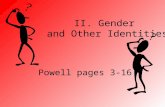 II. Gender and Other Identities Powell pages 3-16.