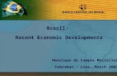 1 Henrique de Campos Meirelles Febraban – Lima, March 2004 Brazil: Recent Economic Developments.
