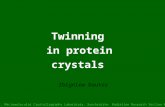 Twinning in protein crystals NCI, Macromolecular Crystallography Laboratory, Synchrotron Radiation Research Section @ ANL Title Zbigniew Dauter.