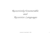 Courtesy Costas Busch - RPI1 Recursively Enumerable and Recursive Languages.
