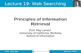 2009.04.20 - SLIDE 1IS 240 – Spring 2009 Prof. Ray Larson University of California, Berkeley School of Information Principles of Information Retrieval.