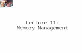 Lecture 11: Memory Management Example memory configuration before and after allocation of a 16KB block 8K 12K 22K 18K 8K 6K 14K 36K Last allocated block.