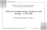 CSE3308 - Software Engineering: Analysis and Design, 2001Lecture 2B.1 Software Engineering: Analysis and Design - CSE3308 Structured Analysis - Part 1.