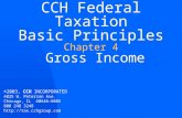 CCH Federal Taxation Basic Principles Chapter 4 Gross Income ©2003, CCH INCORPORATED 4025 W. Peterson Ave. Chicago, IL 60646-6085 800 248 3248 .