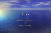 VHDL Rabee Shatnawi & Rami Haddad. What is this presentation about?! This presentation will introduce the key concepts in VHDL and the important syntax.