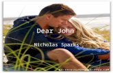 Dear John Nicholas Sparks. The Last Song Dear John The Choice At First Sight True Believers The Lucky One Three Weeks With My Brother The Guardian The.