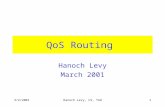 3/2/2001Hanoch Levy, CS, TAU1 QoS Routing Hanoch Levy March 2001.