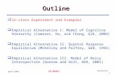 1 Teck-Hua Ho CH Model April 4, 2004 Outline  In-class Experiment and Examples  Empirical Alternative I: Model of Cognitive Hierarchy (Camerer, Ho, and.