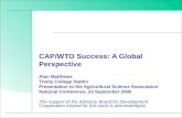CAP/WTO Success: A Global Perspective Alan Matthews Trinity College Dublin Presentation to the Agricultural Science Association National Conference, 23.