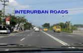 INTERURBAN ROADS. Scope of Interurban Roads Interurban Road Segments  without continuous development on either side, such as restaurants, factories,