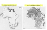 Africa Before the Scramble Africa After the Scramble.