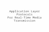 Application Layer Protocols For Real-Time Media Transmission.