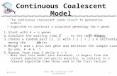 Continuous Coalescent Model The continuous coalescent lends itself to generative models Algorithm to construct a plausible genealogy for n genes Note that.