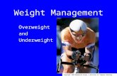 Weight Management Overweight and Underweight Copyright 2005 Wadsworth Group, a division of Thomson Learning.