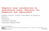 Adaptive team coordination in anaesthesia teams: Measures for diagnosis and improvement Gudela Grote, Enikö Zala-Mezö & Barbara Künzle ETH Zürich Johannes.
