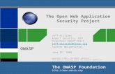 Copyright © 2009 - The OWASP Foundation This work is available under the Creative Commons SA 3.0 license The OWASP Foundation OWASP .