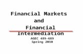 AGEC 489-689 Spring 2010 Financial Markets and Financial Intermediation.