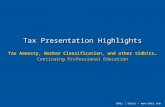 Ober | Kaler  Tax Presentation Highlights Tax Amnesty, Worker Classification, and other tidbits… Continuing Professional Education.