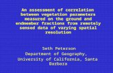 An assessment of correlation between vegetation parameters measured on the ground and endmember fractions from remotely sensed data of varying spatial.