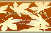 UNITE AND CONQUER Converging Roles Through Digital Services Digital Services.