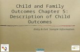Child and Family Outcomes Chapter 5: Description of Child Outcomes Entry & Exit Sample Information.