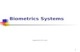 1 Biometrics Systems Adapted from B. Cukic. 2 - 2 Biometric Systems Segment Organization  Introduction  System architecture.