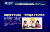 Nutrition Perspectives in Children and Youth with Special Health Care Needs (CYSHCN) Corine Neumiller, RD Pediatric Pulmonary Center Tucson, Arizona 2006.
