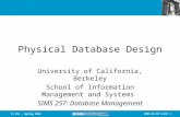 2004-02-10 SLIDE 1IS 257 – Spring 2004 Physical Database Design University of California, Berkeley School of Information Management and Systems SIMS 257:
