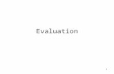 1 Evaluation. 2 Personal evaluation Software validation Software evaluation