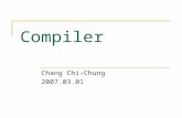 Compiler Chang Chi-Chung 2007.03.01. Textbook Compilers: Principles, Techniques, and Tools, 2/E.  Alfred V. Aho, Columbia University  Monica S. Lam,