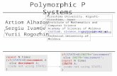 Polymorphic P Systems Artiom Alhazov Sergiu Ivanov Yurii Rogozhin Hiroshima University. Higashi-Hiroshima, Japan Chişinău, Moldova Institute of Mathematics.