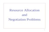 1 Resource Allocation and Negotiation Problems. 2 Resource allocation models.