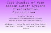 Case Studies of Warm Season Cutoff Cyclone Precipitation Distribution Jessica Najuch Department of Earth and Atmospheric Sciences University at Albany,