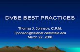 DVBE BEST PRACTICES Thomas J. Johnson, C.P.M. Tjohnson@cslanet.calstatela.edu March 22, 2006.