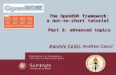 The OpenRDK framework: a not-so-short tutorial Part 2: advanced topics Daniele Calisi, Andrea Censi.