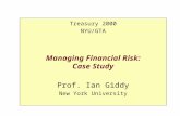Managing Financial Risk: Case Study Prof. Ian Giddy New York University Treasury 2000 NYU/GTA.